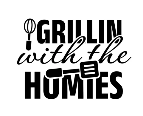 Grillin With The Homies Kitchen T-Shirt Design Template