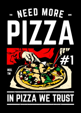 Necesita más plantilla de diseño de camiseta de pizza