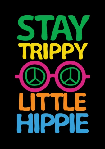 Stay Trippy Little Hippie T-shirt Design Template
