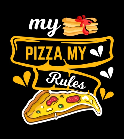 My Pizza My Rules T-shirt Design Template