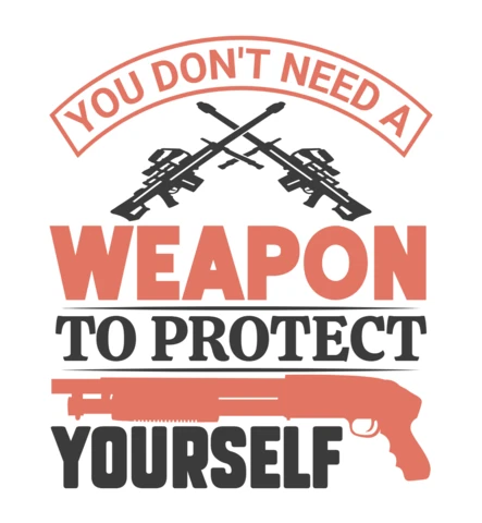 Bold Typography Design Template: 'You Don't Need a Weapon to Protect Yourself'