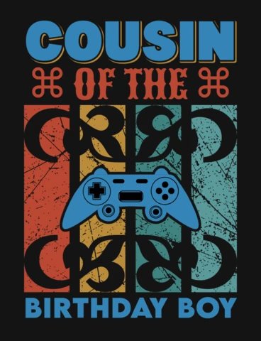 Cousin de l'enfant qui fête son anniversaire - modèle de t-shirt avec citation de jeu