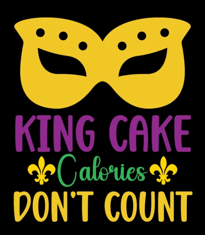 Festive Mardi Gras Design Template: King Cake Calories Don't Count