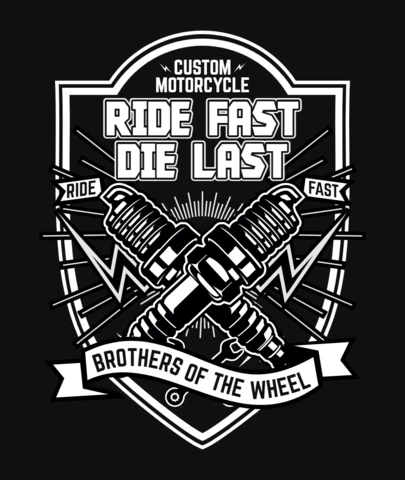 Ride Fast Die Last T-Shirt Design Template