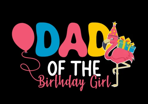 Dad of The Birthday Girl Flamingo T-shirt Template