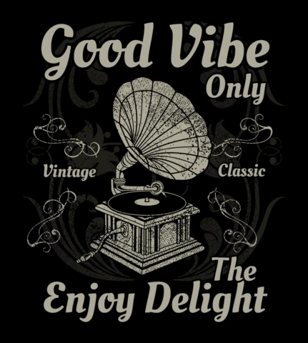Good Vibe Only Classic Vintage Phonograph T-Shirt Design Template