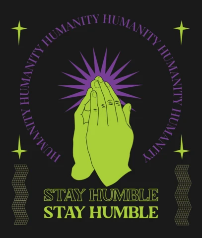 Stay Humble Graphic Design Template for Apparel with Hands and Radiant Background