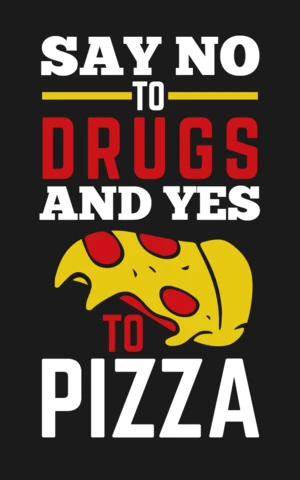 Modello di maglietta per dire no alla droga e sì alla pizza