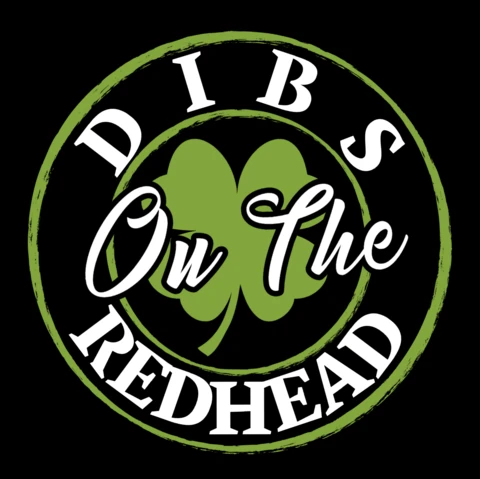 Dibs On The Redhead Clover Design Template for T-Shirt