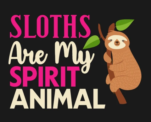Sloth Are My Spirit Animal T-Shirt Design Template