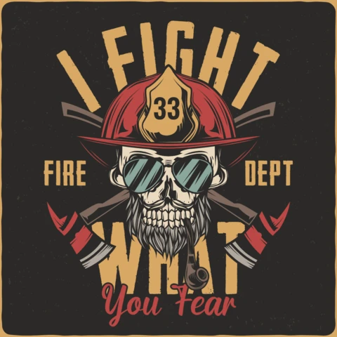 I Fight What You Fear Firefighter T-Shirt Design Template