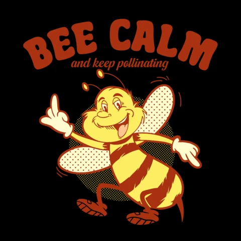 Bee Calm and Keep Pollinating Motivational Bee T-Shirt Design Template