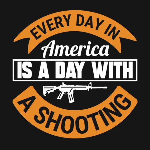 America Is A Day With A Shooting Gun Quote T-Shirt Design Template