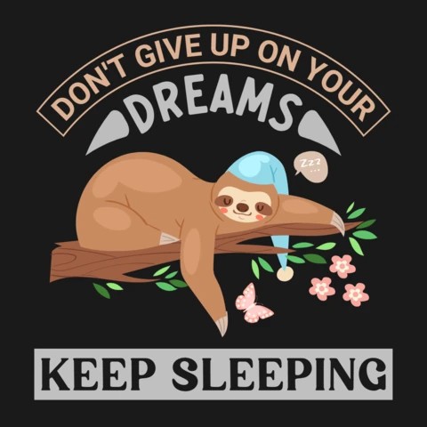 Bradipo continua a sognare non rinunciare ai tuoi sogni modello di t-shirt