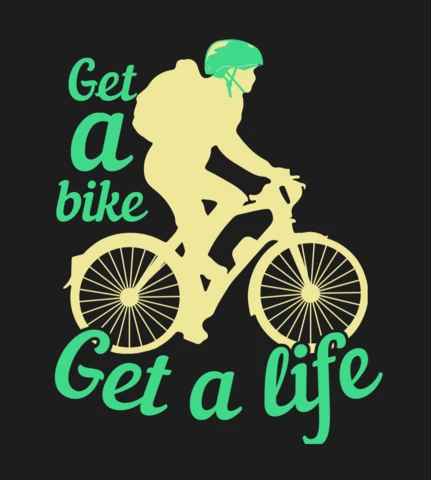 Get a Bike Get a Life T-shirt Design Template