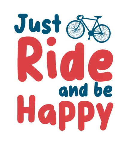 Just Ride And Be Happy With Bicycle T-shirt Design Template