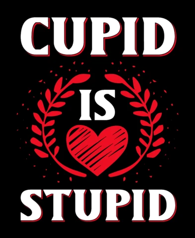 Modèle de conception typographique audacieuse : art graphique "cupidon est stupide