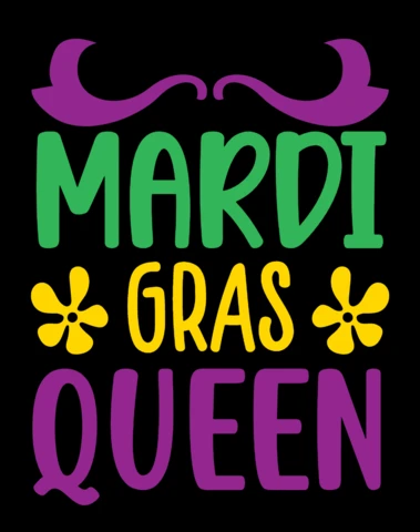 Mardi gras queen design template : vibrant festive typography