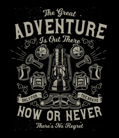The Great Adventure Is Out There T-Shirt Design Template