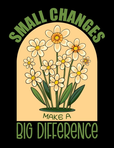 Small Changes, Big Impact Motivational Eco T-Shirt Design Template