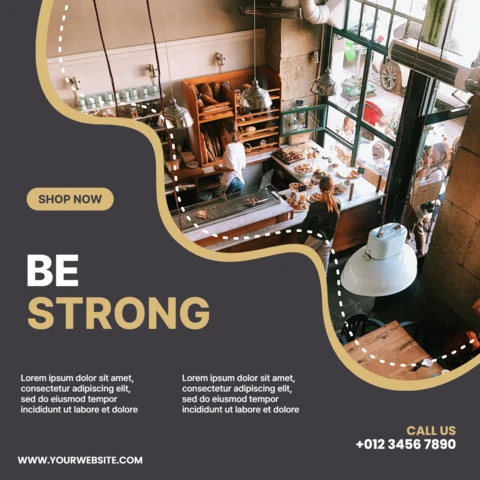 Be strong coffee shop social media post design template
