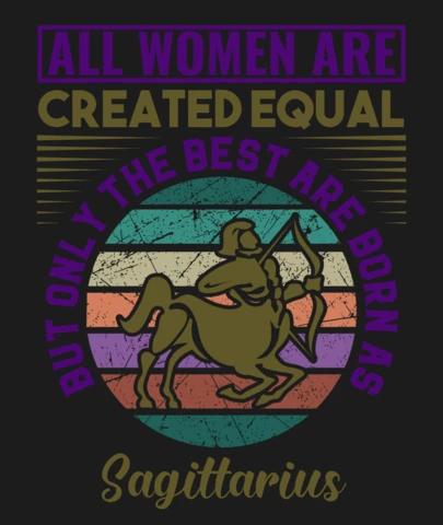All Women Are Created Equal Sagittarius Zodiac Sign T-Shirt Design Template