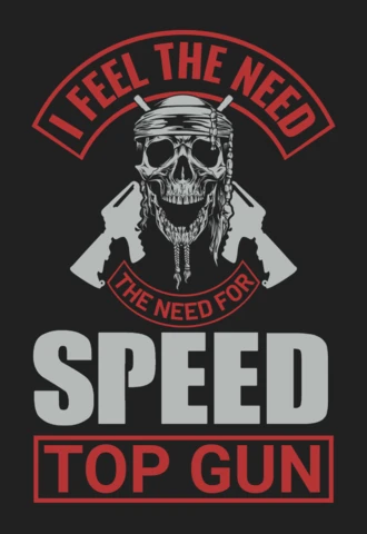 I Feel The Need for Speed Top Gun Quote T-Shirt Design Template