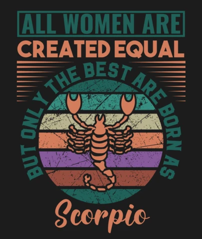 All Women Are Created Equal Scorpio Zodiac Sign T-Shirt Design Template