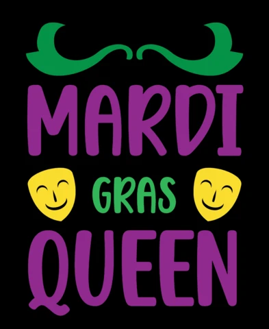 Mardi gras queen fun typography design template