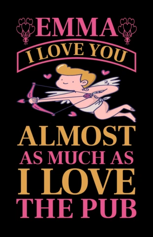 Plantilla de diseño cursi personalizable: 'i love you - almost i love the pub'