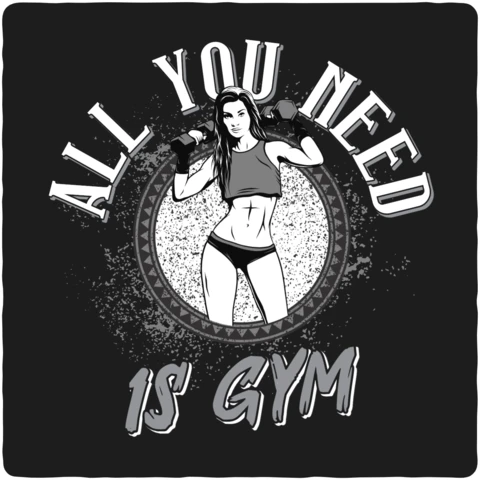 All You Need Is Gym - Fitness Girl T-shirt Design
