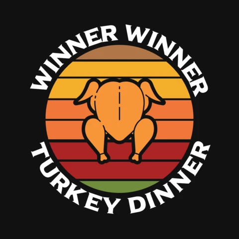 Winner Winner Turkey Dinner Thanksgiving T-Shirt Design Template