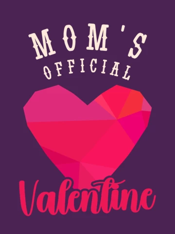 Valentines Day Mom's Official Valentine T-shirt Template Design