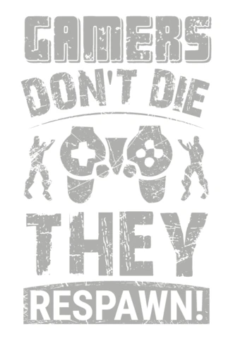 Retro Gamer Quote Design Template - 'Gamers Don't Die, They Respawn!'