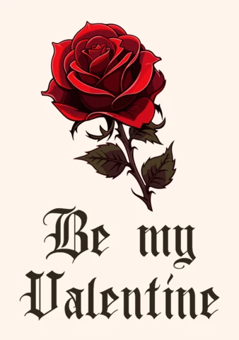 Be My Valentine Gothic Red Rose Card Design