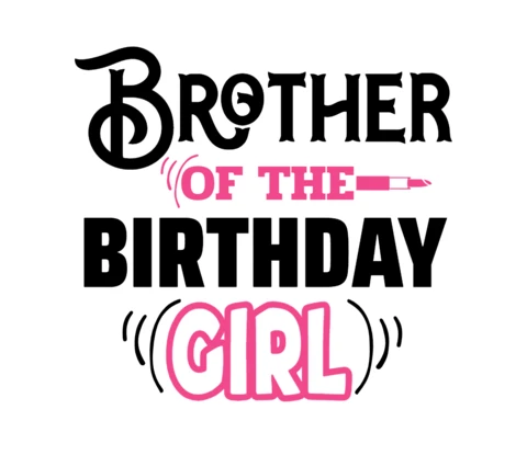 Birthday Girl Brother T-Shirt Design Template