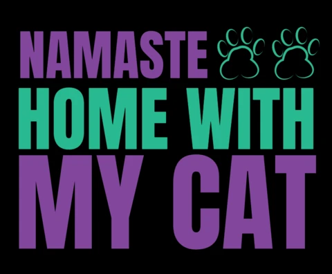 Plantilla de diseño de tipografía colorida: 'namaste home with my cat' (namaste en casa con mi gato)