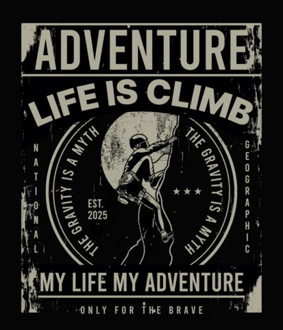 Modèle de conception de t-shirt La vie est une ascension