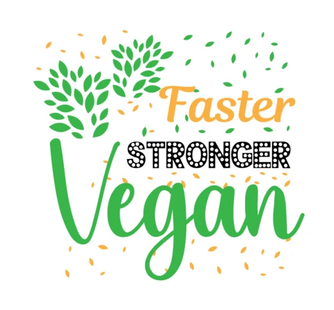 Faster Stronger Vegan T-Shirt Design Template