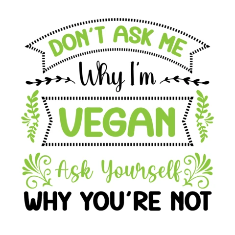 Don't Ask Me Vegan T-Shirt Design Template