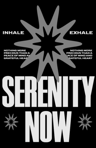 Serenity Now Motivational Poster Design Template with Starburst Graphic Style