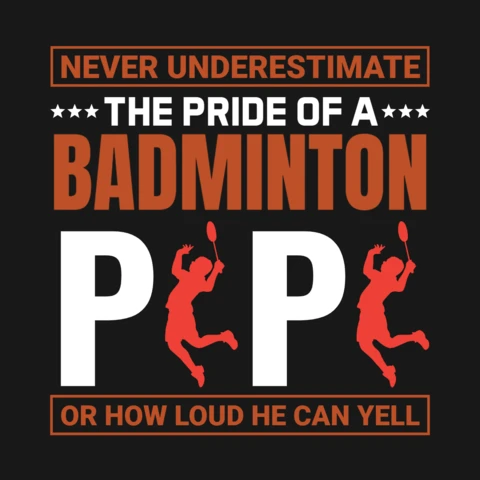 The Pride of a Badminton Player Motivational T-Shirt Design Template