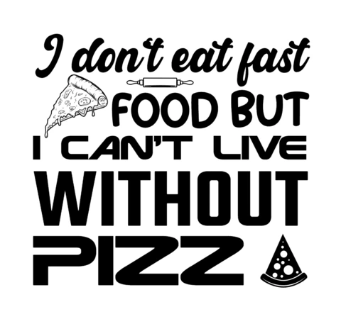 Modello di design per maglietta I can't live without pizza