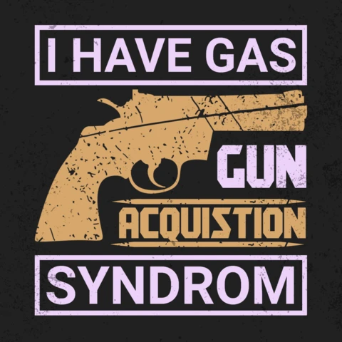 Waffenerwerbssyndrom zitat t-shirt design Vorlage
