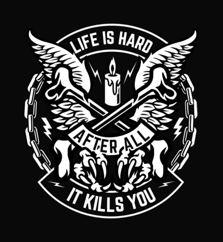 Life Is Hard Gothic T-Shirt Design Template