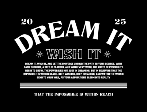 Dream It Wish It Manifestation Quote for 2025 Visionaries T-Shirt Design Template