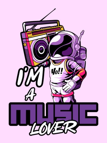 I Am A Music Lover With Astronaut T-shirt Design Template