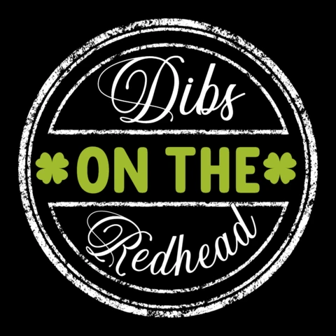Dibs On The Redhead Vintage Badge Design Template for Apparel