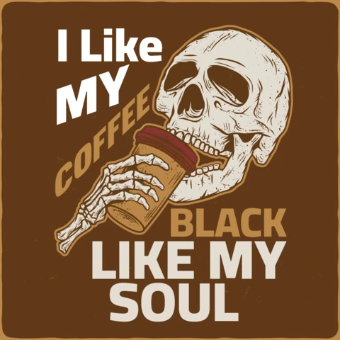 I Like My Coffee Black Like My Soul Skull T-Shirt Design