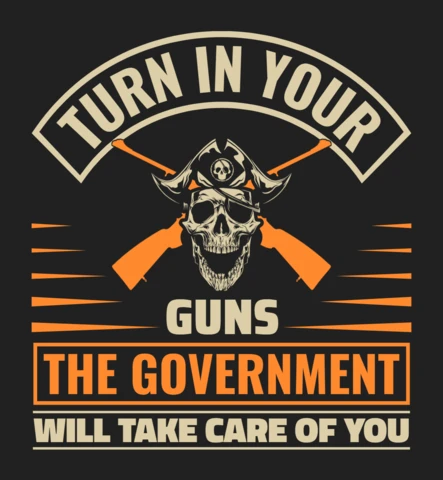 Geben sie ihre waffen ab die regierung wird sich um sie kümmern zitat t-shirt designvorlage